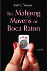 Ruth E Weiner The Mahjong Mavens of Boca Raton (Taschenbuch) (US IMPORT)