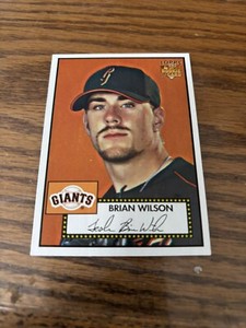 2006 TOPPS '52 ROOKIE CARD BRIAN WILSON #87 RC SAN FRANCISCO GIANTS