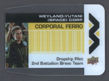 2018 Upper Deck Aliens Movie Plexi Business Card Acetate WY-9 Corporal Ferro