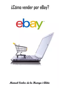 ¿Cómo Vender Por Ebay? (Spanish Edition) - Picture 1 of 12
