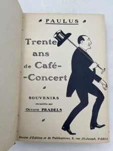 Trente ans de Café-Concert. Souvenirs recueillis par Octave Prad - Picture 1 of 1
