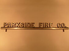 Parkside Fire Co metal Truck Emblem Badge Ornament Sign Trim logo engine large