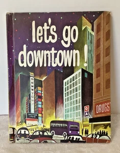 "Lets Go Downtown" by Corrine Madden Ross 1966 - Imagen 1 de 9