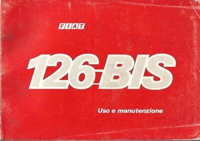 FIAT 126 Bis - Uso e Manutenzione Ottobre 1987  II Edizione - Immagine 1 di 2