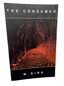 The Consumer by Michael M. Gira (1995, Trade Paperback) Rare OOP Swans - Picture 1 of 7