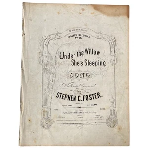 Partituras Under The Willow Shes Sleeping de Stephen C. Foster 1860 Ori antiguas - Imagen 1 de 7