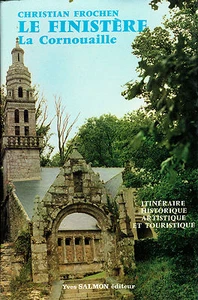 Le Finistère La Cornouaille C. Frochen Itinéraire historique artistique BRETAGNE - Picture 1 of 1