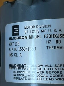 EMERSON Motor F33HXJSB-4192 .80A HP 1/50 1550 1350 RPM 115V - Picture 1 of 7