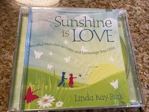 Linda Kay Burk Sunshine Is Love CD Rare - Imagen 1 de 4
