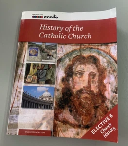 Credo: (Elective Option B) The History of the Catholic Church, Stu... by Veritas - Picture 1 of 7