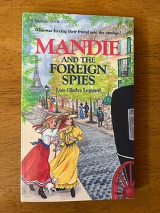 Mandie and the Foreign Spies by Leppard, Lois Gladys (Book #15) Like New PB - Picture 1 of 6