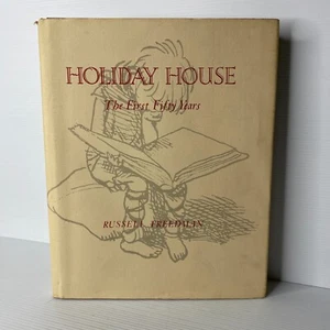 Holiday House, the first fifty years by Russell Freedman - Picture 1 of 7