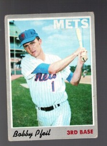 Bobby Pfeil 1970 Topps #99