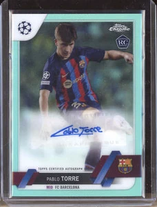 Pablo Torre 2022-23 Topps Chrome UEFA Club CA-PT Aqua Auto RC 155/199 - Picture 1 of 2