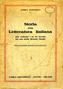 ANDREA GUSTARELLI 1939- Storia della Letteratura Italiana  x schemi in 34 tavole - Picture 1 of 24