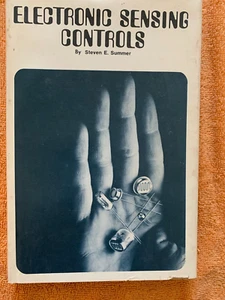Electronic Sensing Controls, by Steven E. Summer 1969 First Ed Hardback-Good - Picture 1 of 3