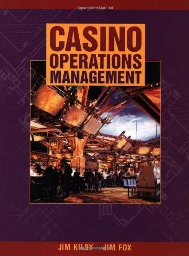 CASINO OPERATIONS MANAGEMENT: 1ST (FIRST) EDITION By Jim Jim Fox Kilby - Image 1 of 1