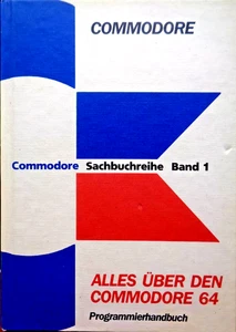 COMMODORE 64/128 -- ALLES ÜBER DEN C64 SACHBUCHREIHE BAND 1 (COMMOD. -BUCH) #3DE - Picture 1 of 9
