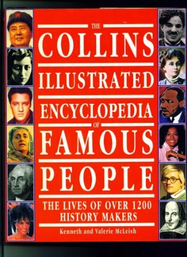 The Collins Illustrated Encyclopedia of Famous People By Kenneth McLeish, Valer - Image 1 of 1
