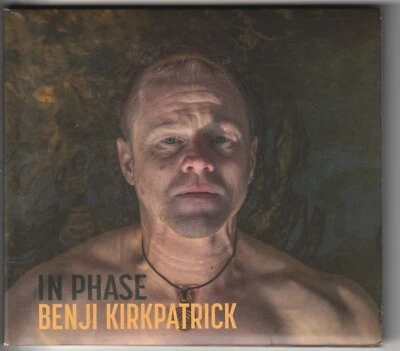 Benji Kirkpatrick – In Phase – Westpark Music 87432 - © 2024 – CD-Digipak - Bild 1 von 2
