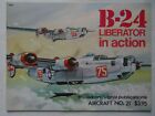 Aircraft In Action Ser.: B-24 Liberator In Action By Larry Davis 1975 Squadron