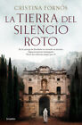 La Tierra del Silencio Roto / The Land of Broken Silence [Spanish]