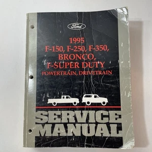 1995 F150 F250 F350 SUPER DUTY BRONCO POWERTRAIN DRIVETRAIN FORD FACTORY MANUAL - Picture 1 of 2