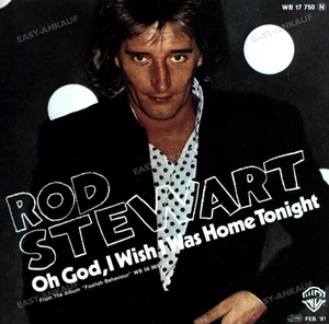 Rod Stewart - Oh God, I Wish I Was Home Tonight 7" (VG) . - Picture 1 of 1