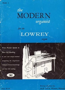 DER MODERNE ORGANIST FÜR DIE LOWREY ORGEL BUCH 2 - 1959 ZEIGERSYSTEM - Bild 1 von 3