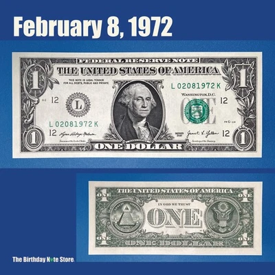 February 8, 1972 Birthday Anniversary $1 One Dollar Bill Serial Number 02081972 - Image 1 of 2