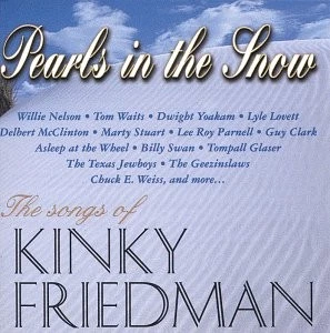 Pearls in the Snow: The Songs of Kinky Friedman Foto 1 de 2