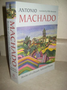 Border of a Dream Antonio Machado Selected Poems 1st Edition 3rd Printing Poetry - Picture 1 of 4