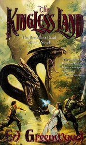 The Kingless Land (The Band of Four #1) by Ed Greenwood / 2001 Tor Fantasy - Picture 1 of 1