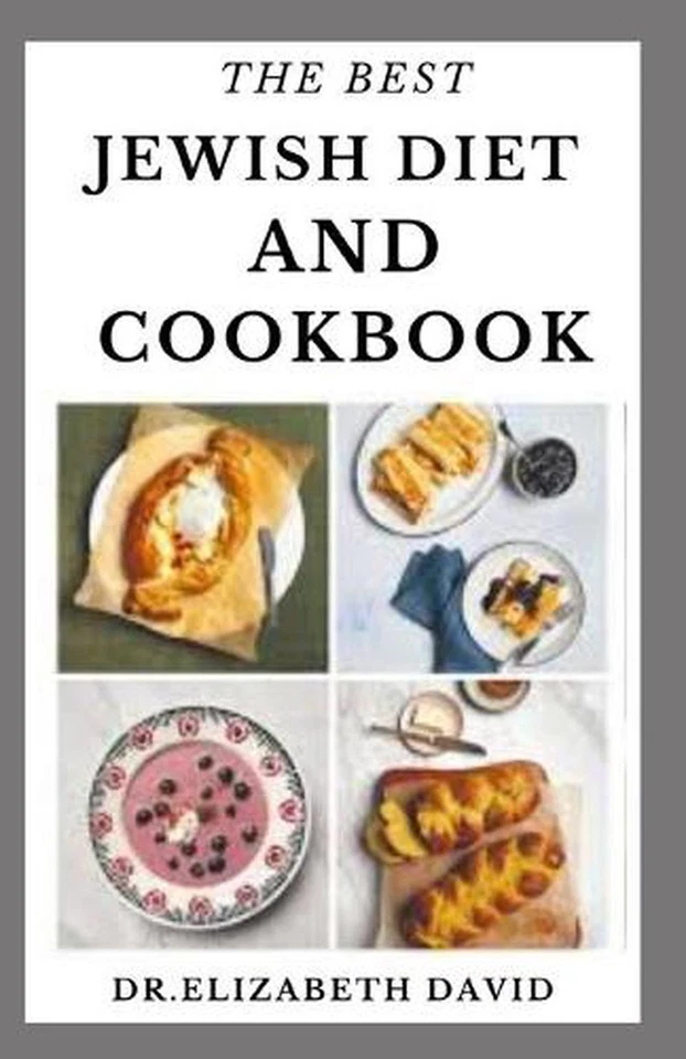 The Best Jewish Diet and Cookbook: Delicious Israeli Cuisine Recipes and Cookboo Foto 1 de 1