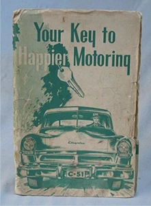 Vintage 1952 Chrysler Owners Manual -- Your Key To Happier Motoring - Chrysler - Picture 1 of 10