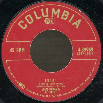 Louis Prima And His Orchestra, Luigi / Oh, Marie, (7", Styrene), VG, 3584305665 - Image 1 of 3