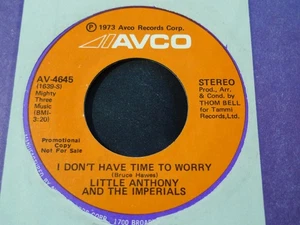 DEMO PROMO-LITTLE ANTHONY & THE IMPERIALS-I DON'T HAVE TIME TO WORRY-AVCO - Foto 1 di 2