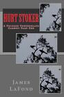 Hurt Stoker: A Colored Confederate Carney: Part One by James LaFond (English) Pa