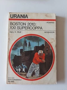 Urania 712 - BOSTON 2010:XXI SUPERCOPPA - GARY K. WOLF - Foto 1 di 2