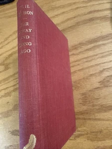 Far Away And Long Ago  by W.H. Hudson 1951 - Bild 1 von 6