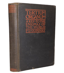 TERTIUM ORGANUM, by P D OUSPENSKY, First Edition, 1920, SIGNED by CLAUDE BRAGDON