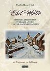 Eifel Winter Herrliche Geschichten Fur Lange Ab  Book  Condition Very Good