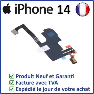 APPLE IPHONE 14 - NAPPE CAPTEUR PROXIMITE ET LUMINOSITE DE L'IPHONE