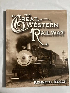 The Great Western Railway - Perfect Paperback By Jessen, Kenneth - LIKE NEW - Picture 1 of 1