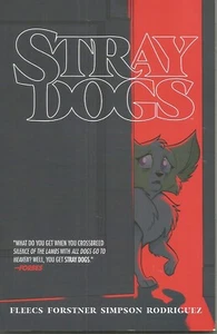 Stray Dogs by Tony Fleecs & Trish Forstner (Softcover, 2021) - Bild 1 von 2