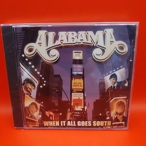 ALABAMA WHEN IT ALL GOES SOUTH CD BRAND NEW SEALED FAST SHIPPING - Picture 1 of 2