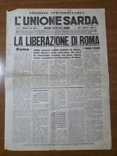 L'Unione Sarda 5 Giugno 1944 LA LIBERAZIONE DI ROMA Edizione Straordinaria