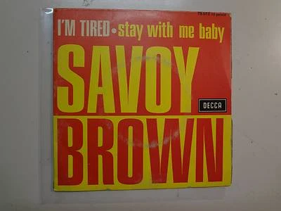 SAVOY BROWN:I’m Tired 3:21-Stay With Me Baby-France 7"1969 Decca 79.073 w/Sleeve - Image 1 of 4