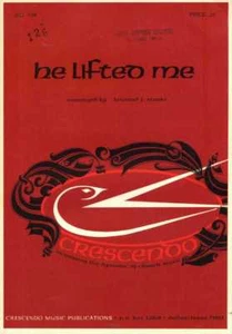 He Lifted Me SATB Sheet Music - Picture 1 of 1