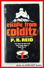 ESCAPE FROM COLDITZ By P. R. Reid *Excellent Condition*